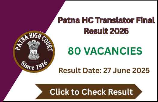 Patna HC Translator Final Result 2025 Declared